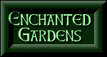 back to Enchanted Gardens